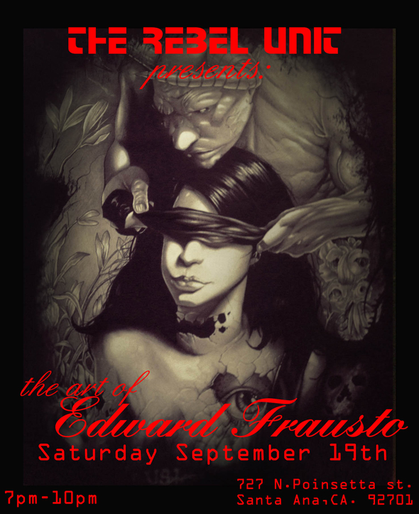 The Rebel Unit Presents Edward Frausto